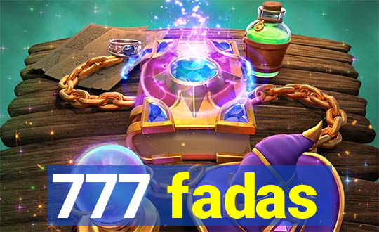 777 fadas